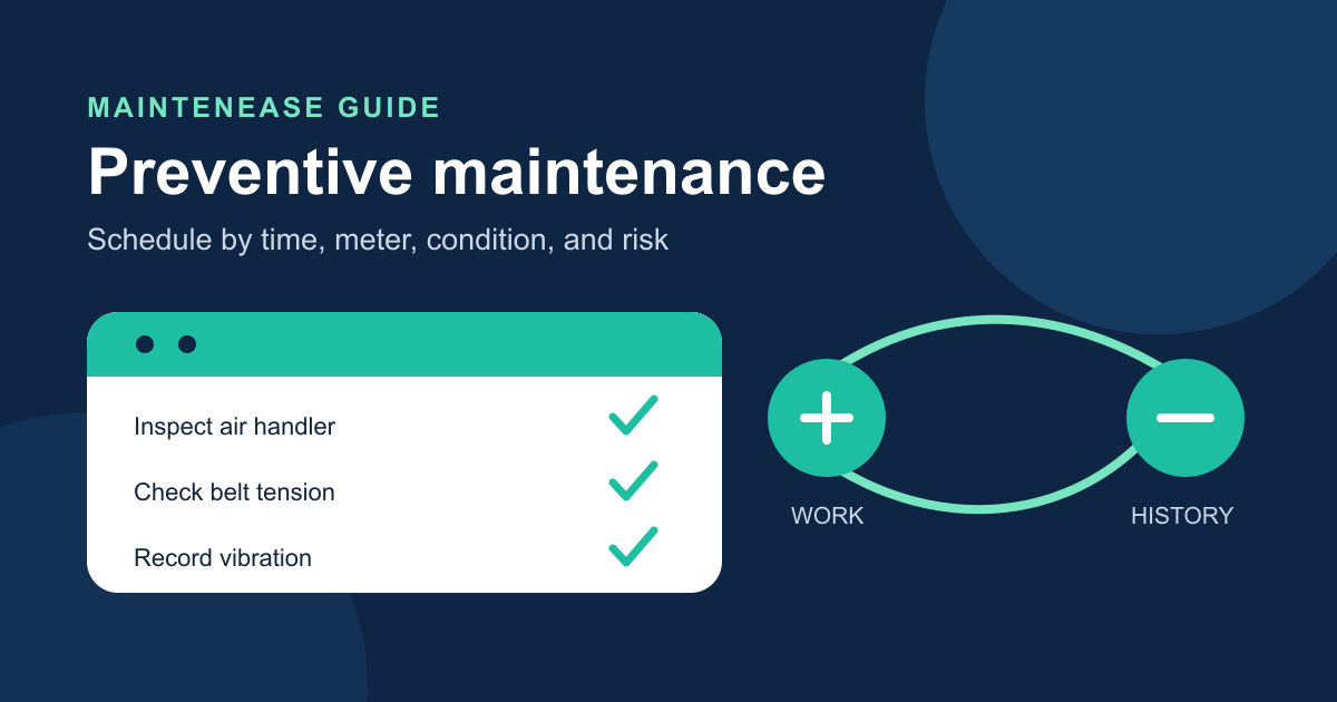 Preventive maintenance calendar connected to work and asset history
